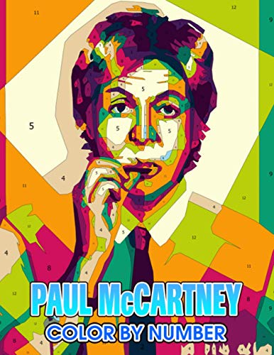 Paul mccartney Color by Number: Paul mccartney Color Book An Adult Coloring Book For Stress-Relief (Paperback)