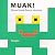 Muak!: Musu berde baten ist...