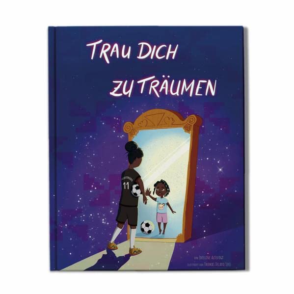 Trau Dich Zu Träumen (Hardcover)