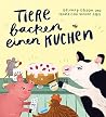 Tiere backen einen Kuchen by Dolunay Gördüm Tiere backen einen Kuchen by Dolunay Gördüm