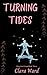 Turning Tides (Uncertain Gr...