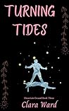 Turning Tides (Uncertain Ground, #3)