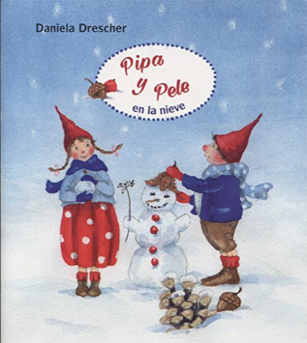 Pipa y Pele en la nieve (Hardcover)
