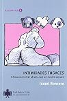 Intimidades fugac...