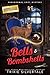 Bells and Bombshells (Harpe...