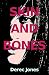 Skin and Bones: The Jones B...