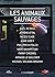 Les animaux sauvages: Recue...