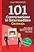 101 Conversations in Intermediate German