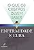Enfermidade e Cura by Ed Harding