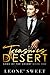 Treasures of the Desert, by Leone' Sweet