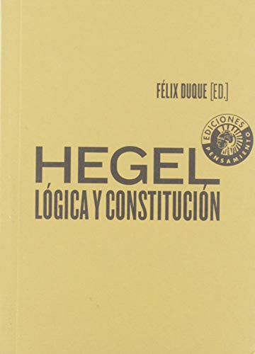 Hegel: Lógica y Constitución (Paperback)