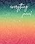 Everything Journal: Rainbow...
