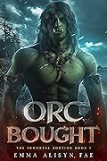 Orc Bought