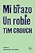 Mi brazo / Un roble