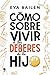 Cómo sobrevivir a los deber...