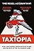Taxtopia: How I Discovered ...