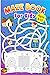 Maze Book For Kids Ages 8-12