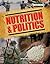 Nutrition & Politics by Jacquelyn Simone
