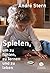 Spielen, um zu fühlen, zu lernen und zu leben