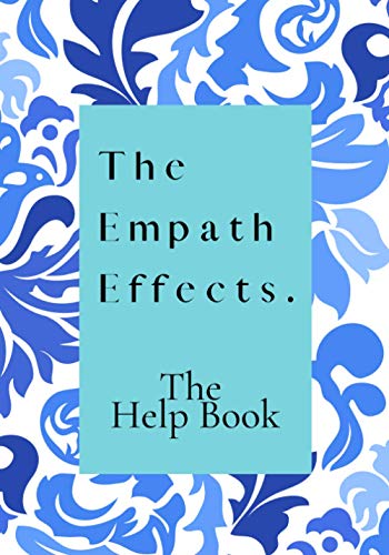 The Empath Effects. The Help Book: Working through your thoughts. Cbt workbook, depression and anxiety journal, guided journal, mind over mood Workbook, diary, tracker. (Paperback)