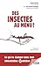 Des insectes au menu ? by Jean-Michel Chardigny