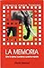 La Memoria / The Memory: Co...