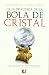 Guía práctica de la bola de cristal by Ramon Plana Lopez