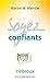 Soyez confiants