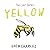 Yellow (The Color Series)