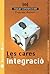 Les cares de la integració:...