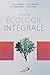POUR UNE ECOLOGIE INTEGRALE by Collectif