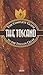 Il Toscano. Ediz. inglese
