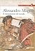 Alessandro Magno. Il conquistatore del mondo