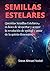 Semilla Estelars by Steve Nobel