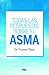Todas las respuestas sobre el asma (OTROS NO FICCIÓN) (Spanish Edition)