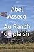 Au Ranch du plaisir