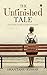 The Unfinished Tale: Love T...