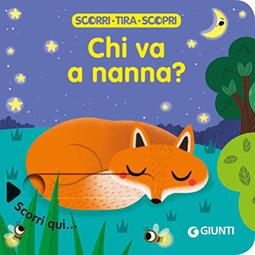 Chi va a nanna? Scorri, tira e scopri (Paperback)