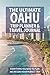The Ultimate Oahu Trip Plan...