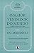 O Maior Vendedor Do Mundo. 2ª Parte (Em Portuguese do Brasil)