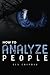 How to Analyze People