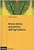 Breve storia economica dell'agricoltura by Giovanni Federico