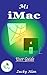 M1 iMAC USER GUIDE: The Ult...