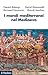 I mondi mediterranei nel Medioevo by Daniel Baloup