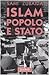 Islam, popolo e stato. Idee...