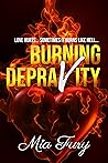 Burning Depravity