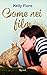Come nei film by Kelly Fiore