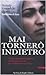 Mai Tornerò Indietro by Melody Ermachild Chavis