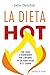 La dieta Hot