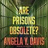 Are Prisons Obsol...